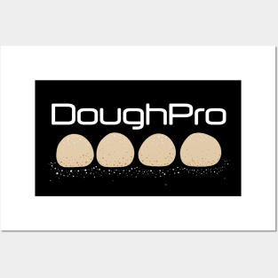 Baking Pun - Dough Pro Posters and Art